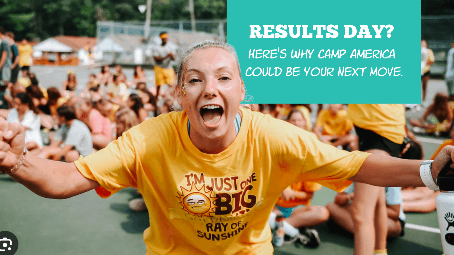Results Day Heres Why Camp America Could Be Your Next Move 2 1